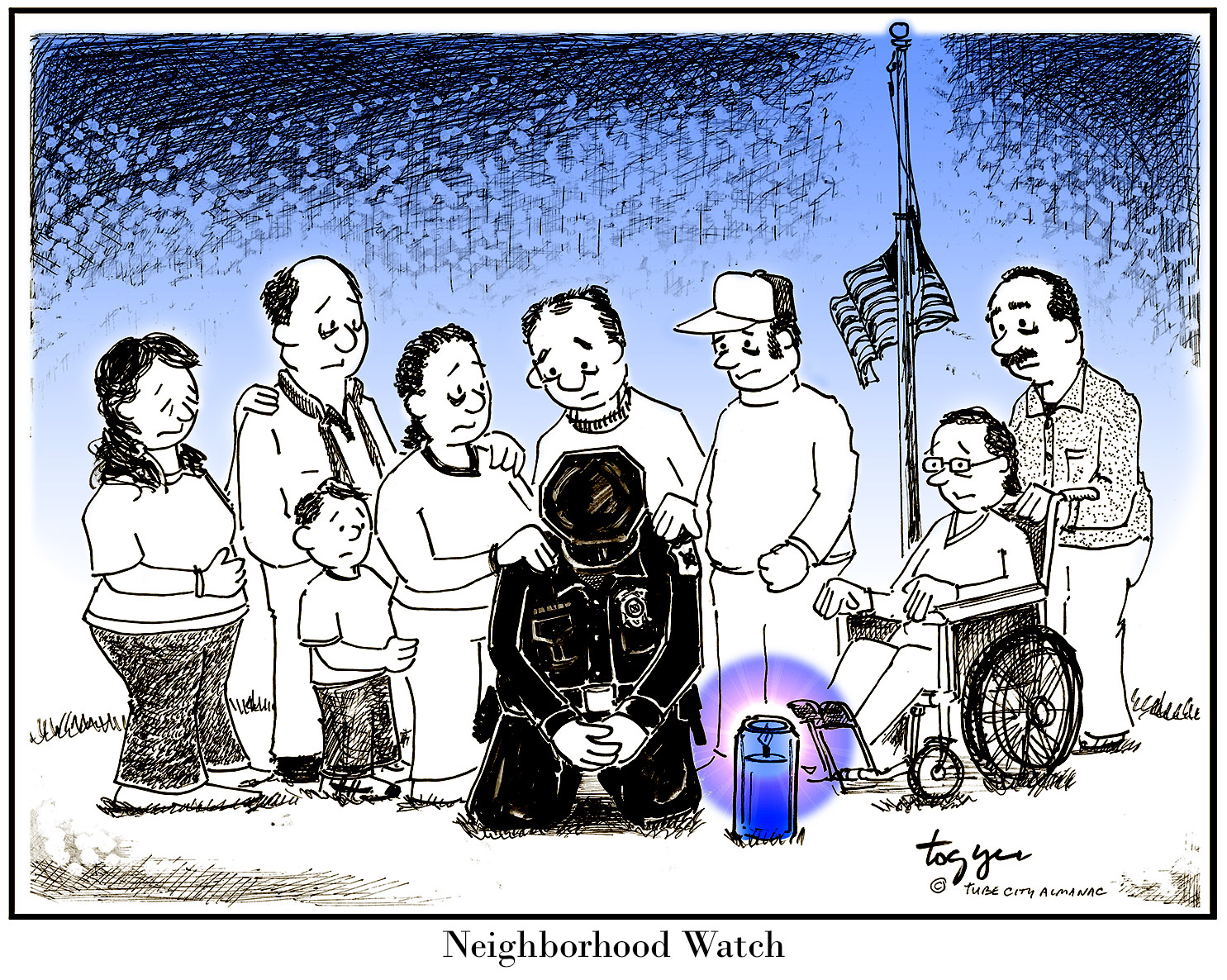 Cartoon depicts a group of people surrounding a police officer, who is praying with their head bowed. Title is Neighborhood Watch